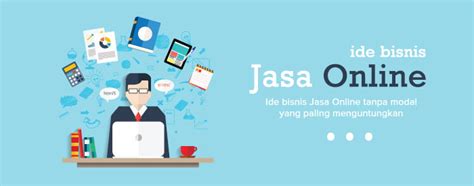 Contoh Bisnis Jasa Online yang Menguntungkan